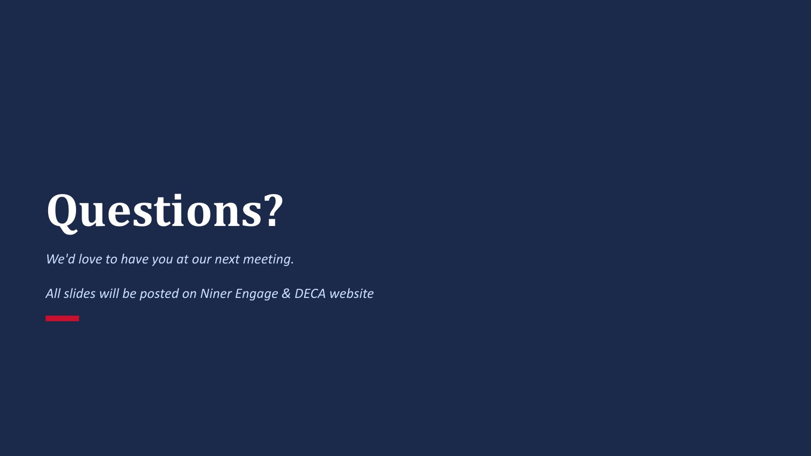 Slide 13: Questions and next meeting message
